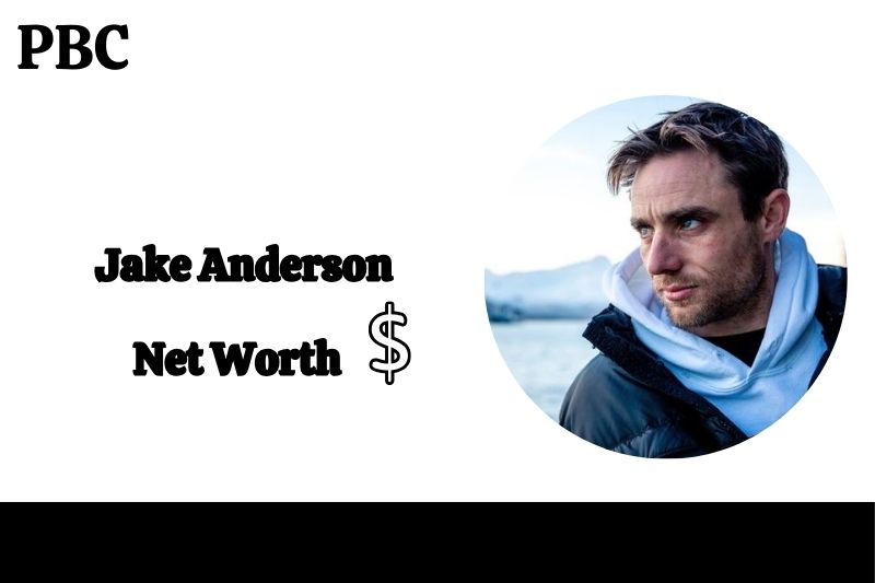 What is Jake Anderson Net Worth 2025: Career, Wealth, and Financial Success