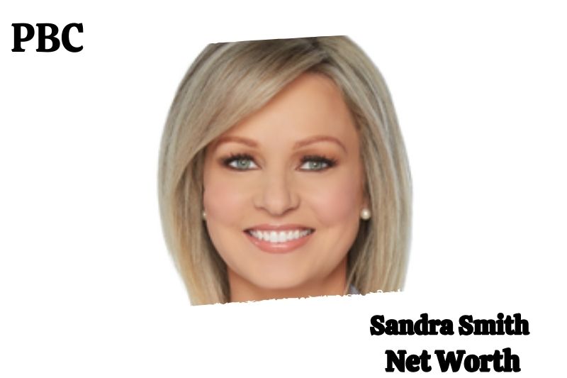 Sandra Smith Net Worth And Career Highlights In 2024 PBC