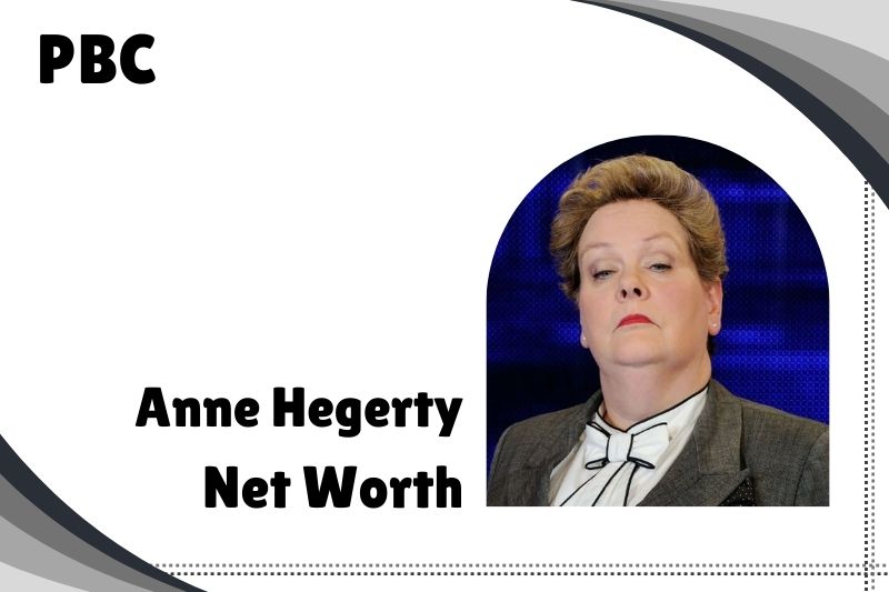 Anne Hegerty Net Worth In 2024: Financial Insights | PBC