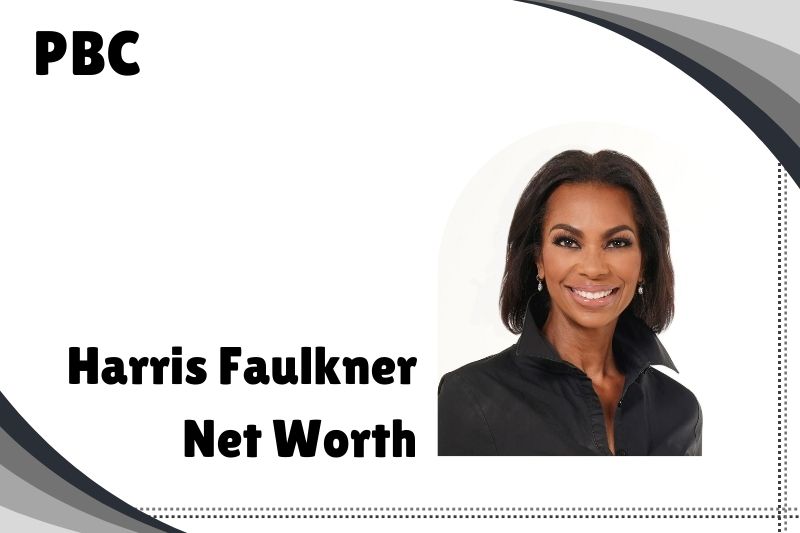 What is the Net Worth Of Harris Faulkner in 2024 4 What is the Net Worth of Harris Faulkner in 2025?