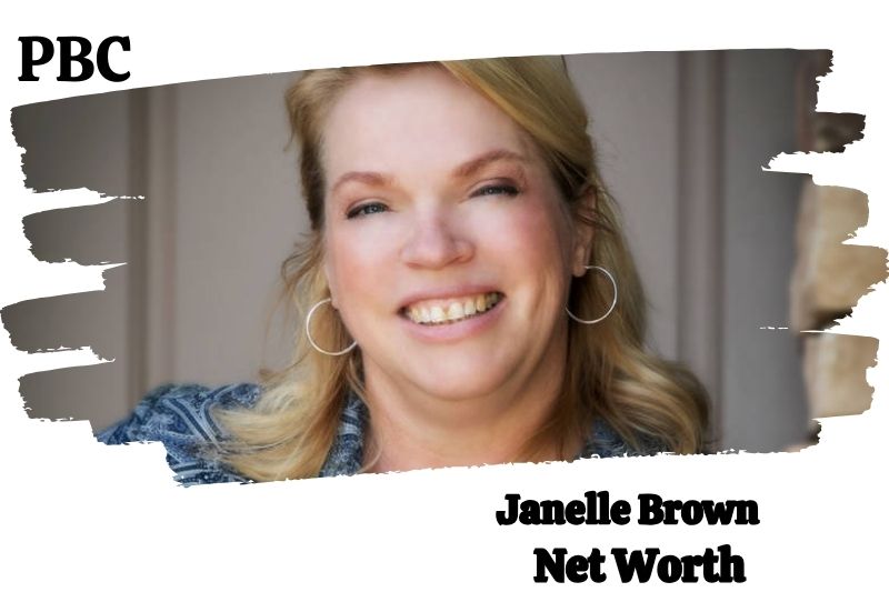 Janelle Brown Net Worth 2024 Sources & Financial Success PBC