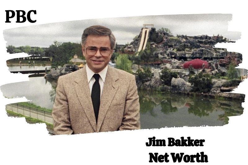 Jim Bakker Net Worth 2024: Income Sources, Career Insight & More | PBC