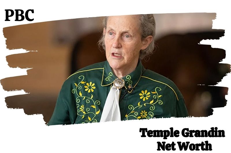 What is the Net Worth of Temple Grandin in 2024 4 What is the Net Worth of Temple Grandin in 2025?