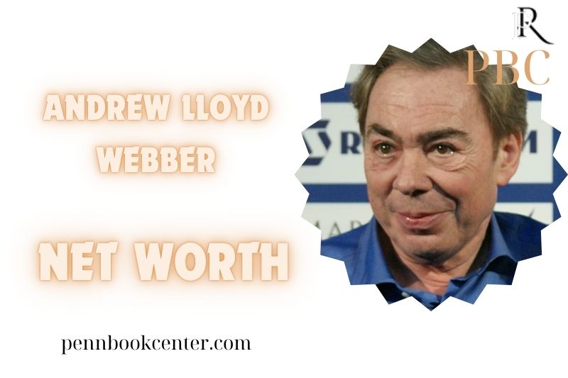 What is Andrew Lloyd Webber Net Worth 2024 Achievements, Career Milestones