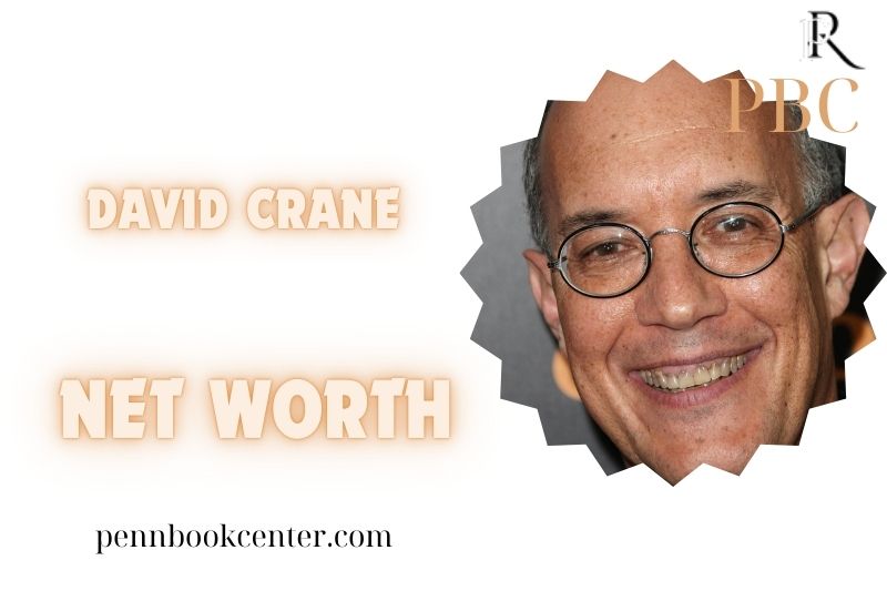 What is David Crane Net Worth 2024 Career Milestones and Financial Overview