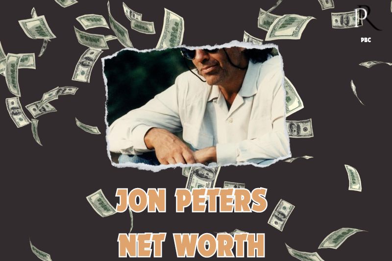 What is the Net Worth Of Jon Peters in 2024