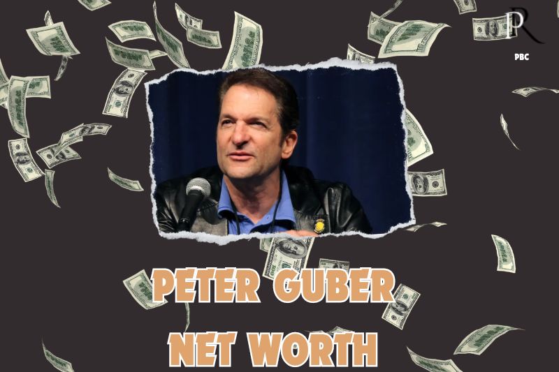 What is the Net Worth Of Peter Guber in 2024