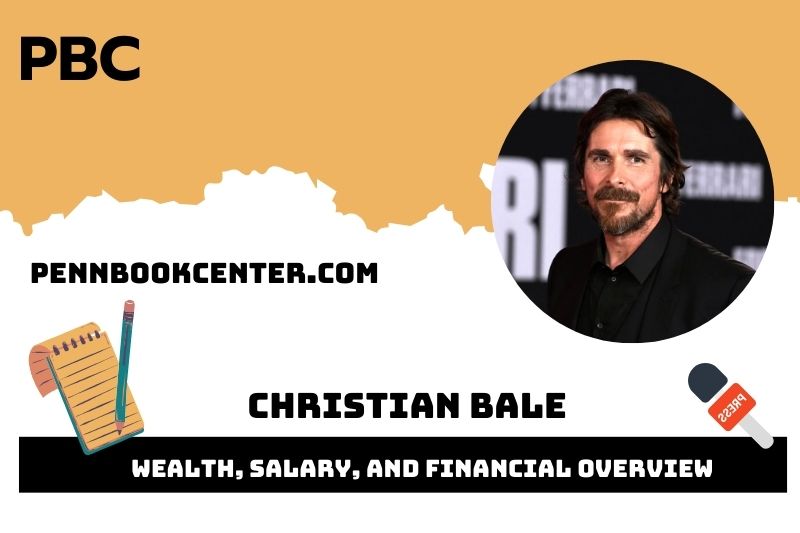Christian Bale Wealth, Salary, and Financial Overview