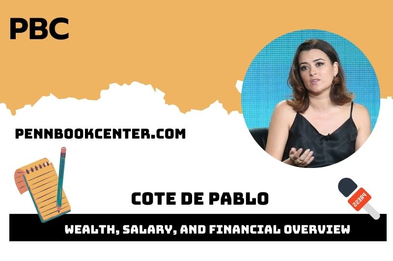 Cote De Pablo Wealth, Salary, and Financial Overview