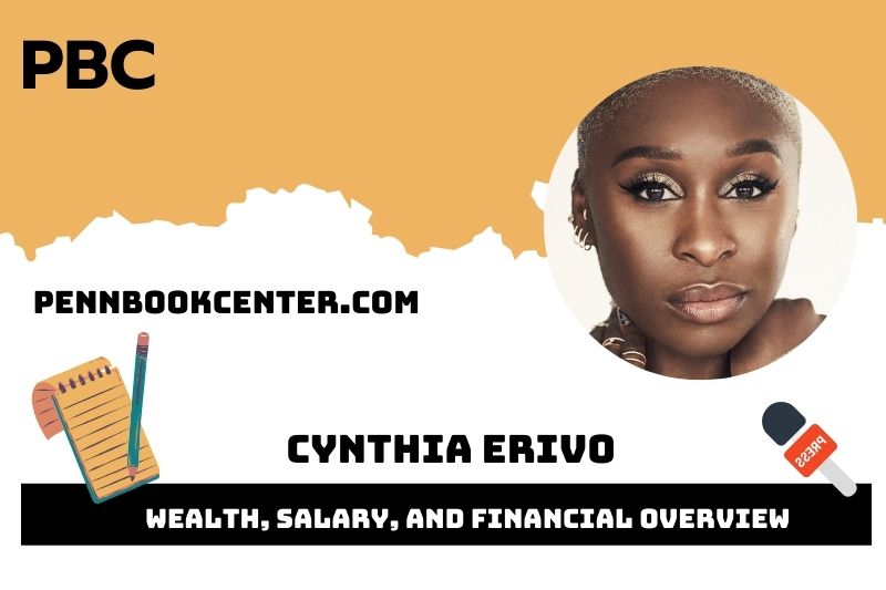 Cynthia Erivo Wealth, Salary, and Financial Overview