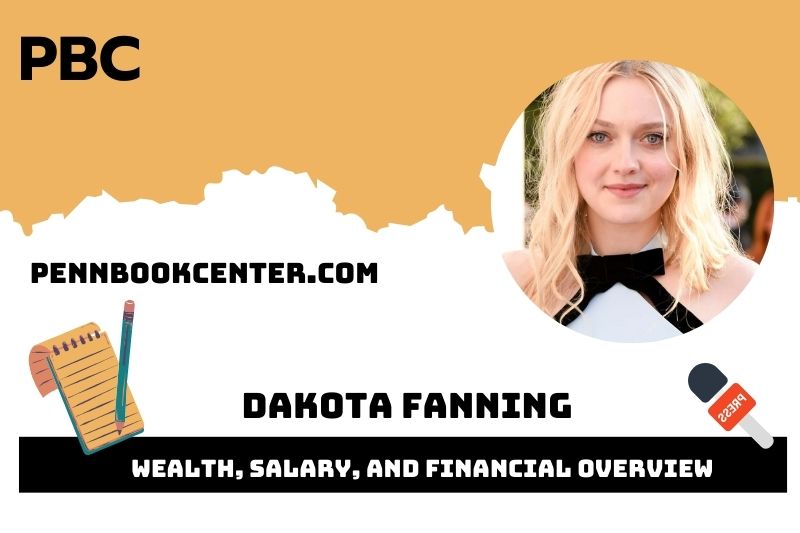Dakota Fanning Wealth Salary and Financial Overview 5 Dakota Fanning Wealth, Salary, and Financial Overview