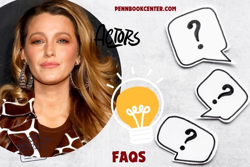 FAQs About Blake Lively