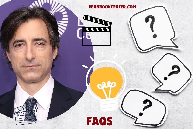 FAQs About Noah Baumbach