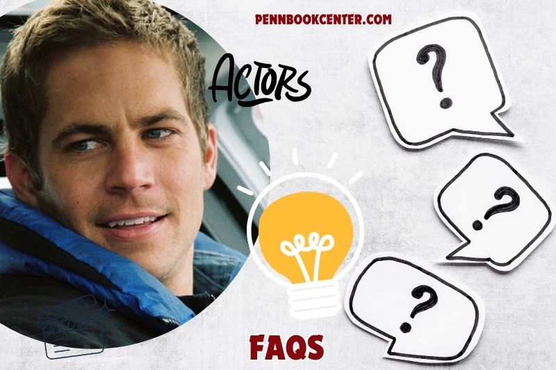 FAQs About Paul Walker