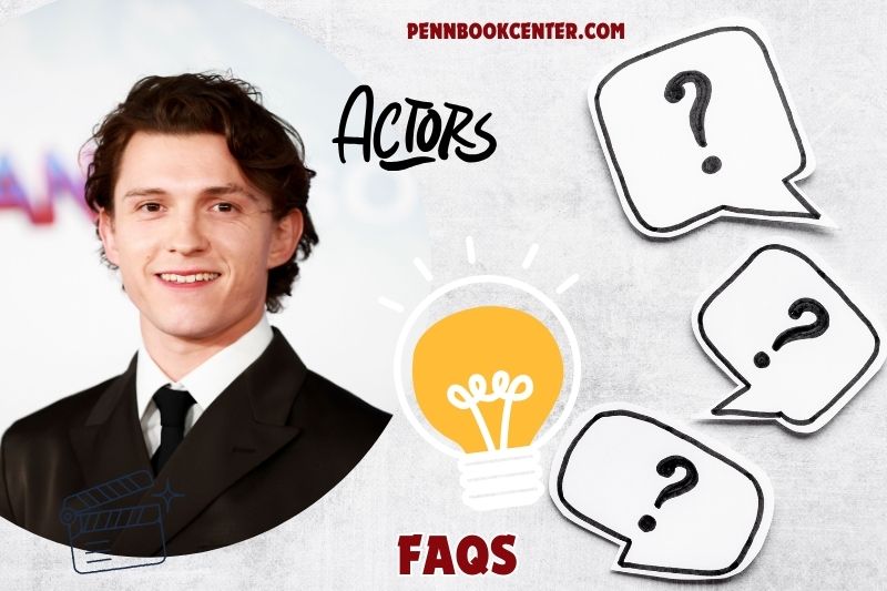 FAQs About Tom Holland