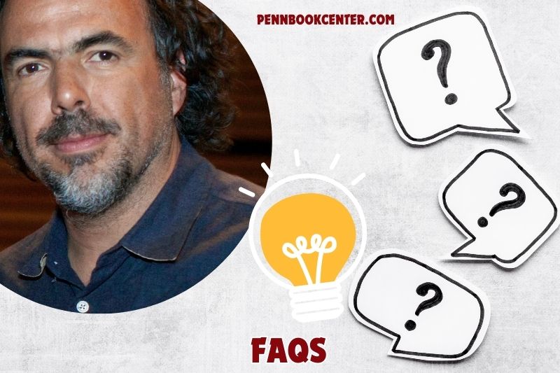 FAQs aboaut Alejandro Gonzalez Inarritu