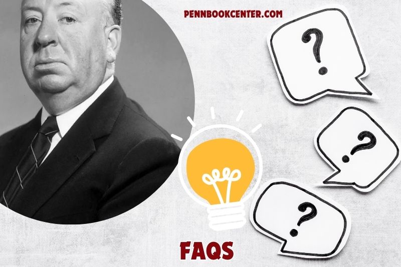 FAQs about Alfred Hitchcock