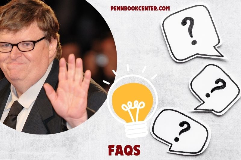 FAQs about Michael Moore