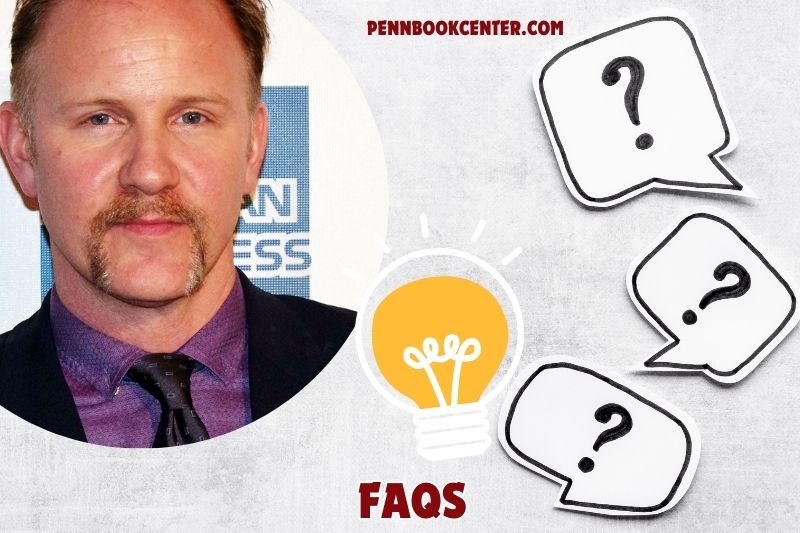 FAQs about Morgan Spurlock