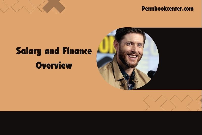 Jensen Ackles Salary and Finance Overview