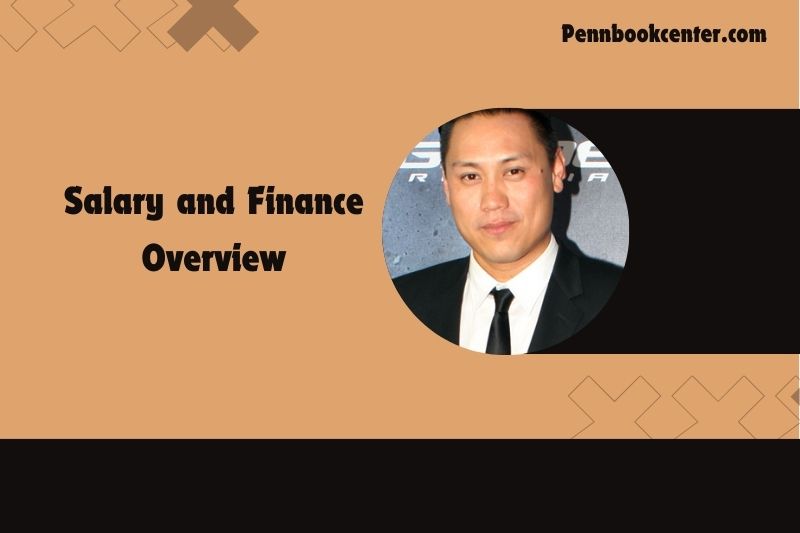 Jon Chu Salary and Finance Overview