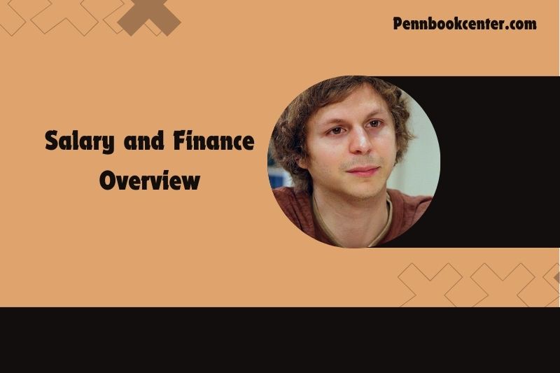 Michael Cera Salary and Finance Overview