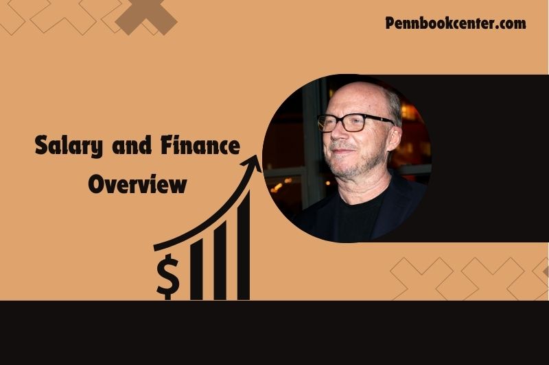 Paul Haggis Salary and Finance Overview 