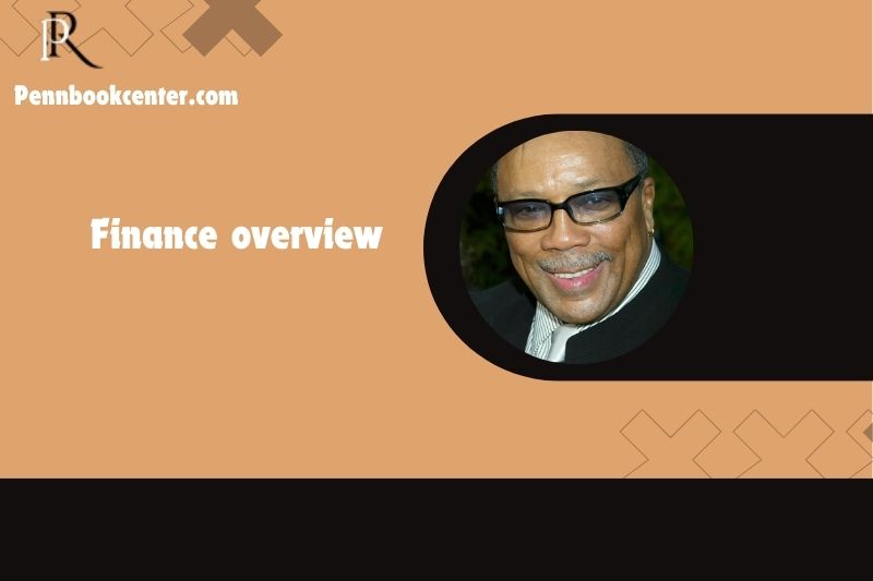 Quincy Jones Finance Overview