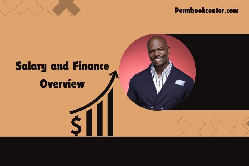 Terry Crews Salary and Finance Overview 