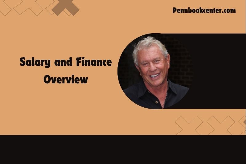 Tom Berenger Salary and Finance Overview