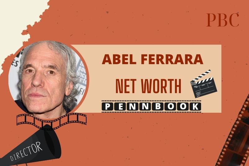 What is Abel Ferrara Net Worth 2024 Early Life, Career Achievements, And Income