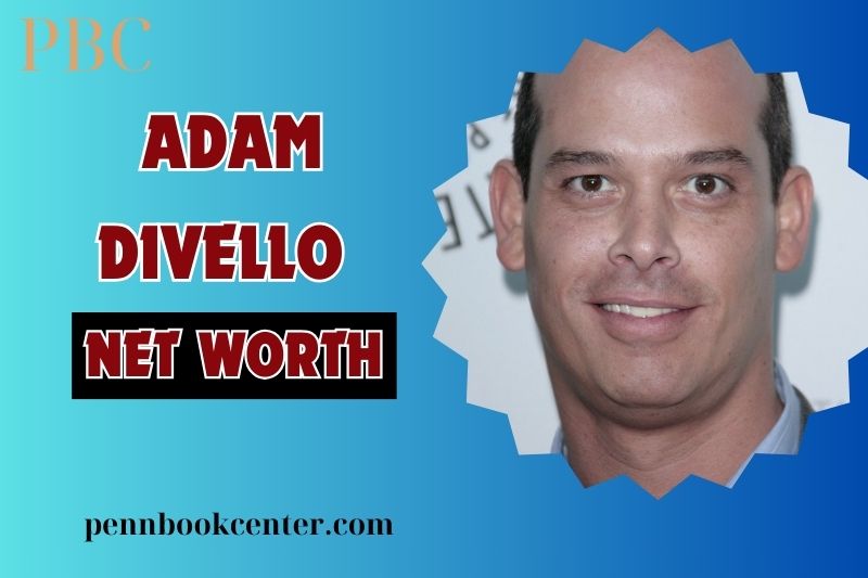 What is Adam DiVello Net Worth 2024 Look at His Career, Achievements, and Finances