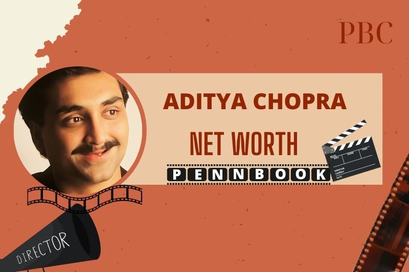 What is Aditya Chopra Net Worth 2024: Career, Films, and Wealth Breakdown