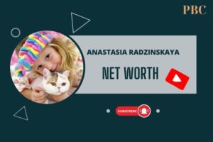 What is Anastasia Radzinskaya Net Worth 2024 How She Grew Her YouTube Empire