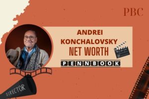 What is Andrei Konchalovsky Net Worth 2024 Career, and Financial Milestones