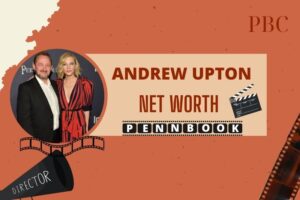 What is Andrew Upton Net Worth 2024: Career Earnings, Assets and Investments