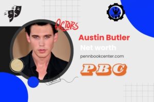 What is Austin Butler Net Worth 2024 Career Highlights and Financial Overview