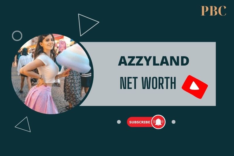 What is AzzyLand Net Worth How She Built a Fortune Through YouTube in 2024