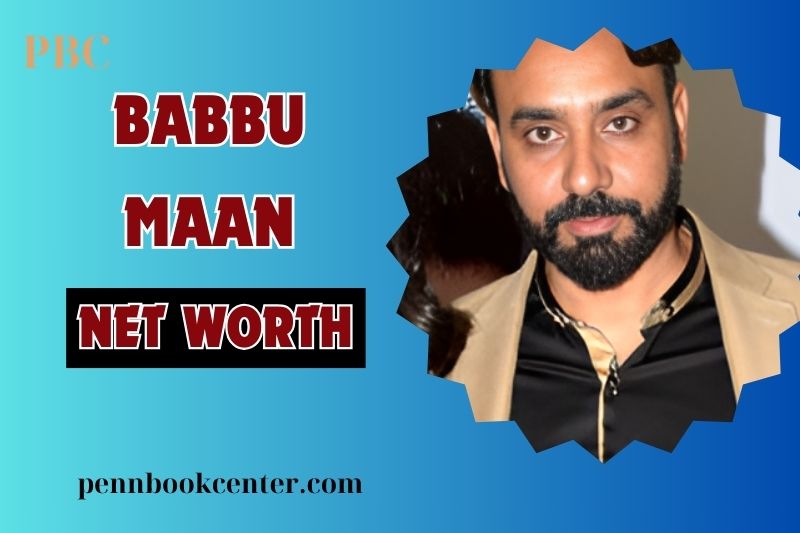 What is Babbu Maan Net Worth in 2024 Wealth Career Income Insights