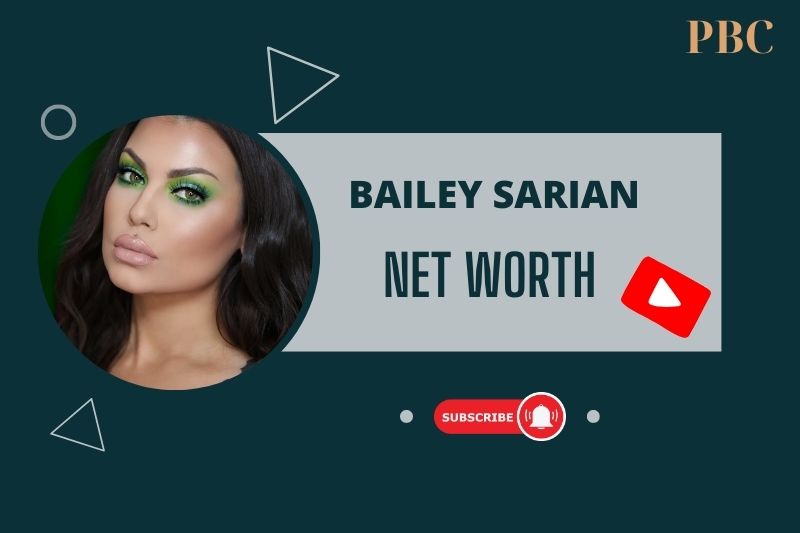 What is Bailey Sarian Net Worth 2024 YouTube Success, Early Career and Growth