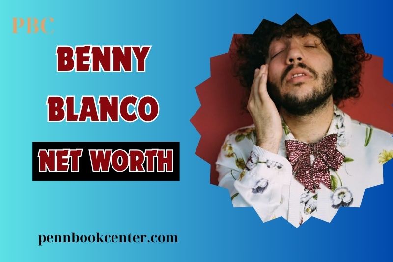 What is Benny Blanco Net Worth 2024 Music Royalties and Career Earnings