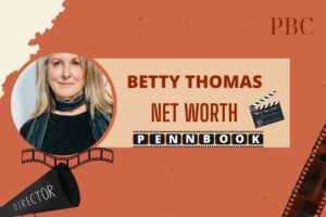 What is Betty Thomas Net Worth 2024 Achievements, and Financial Success