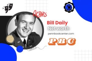 What is Bill Daily Net Worth 2024 TV Contributions and Career Highlights