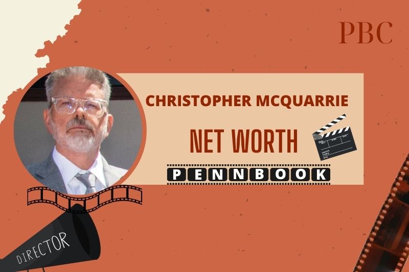 What is Christopher McQuarrie Net Worth 2024 Career Success and Financial Insights