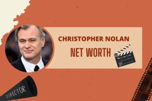 What is Christopher Nolan Net Worth 2024 Career Milestones and Film Earnings