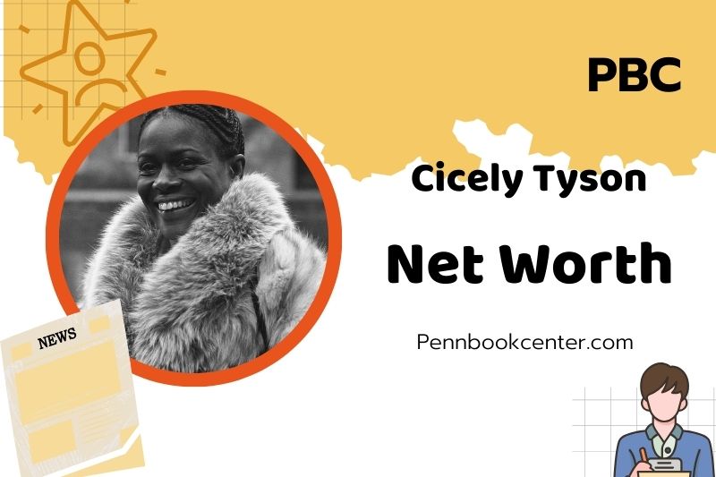 What is Cicely Tyson Net Worth 2025: Career, Wealth, and Financial Overview