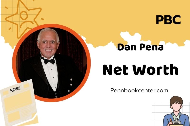 What is Dan Peña Net Worth 2025: How He Built His Fortune and Financial Empire