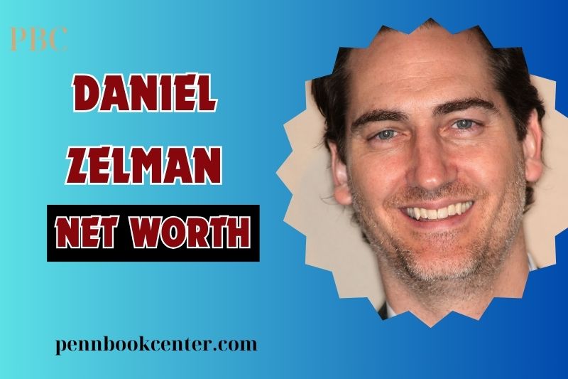 What is Daniel Zelman Net Worth 2024 Success as a Producer and Screenwriter