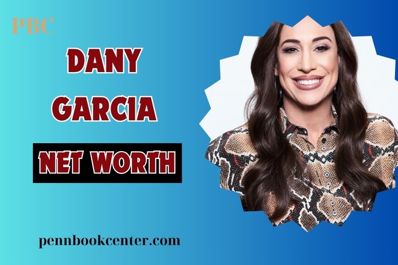 What is Dany Garcia Net Worth 2024 Exploring Her Career and Business Ventures