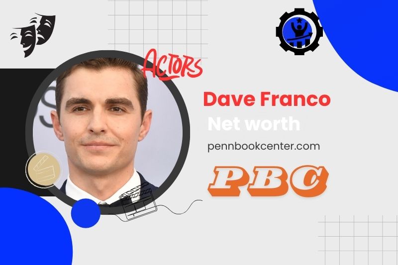 What is Dave Franco Net Worth 2024 How He Built Wealth and Career Success